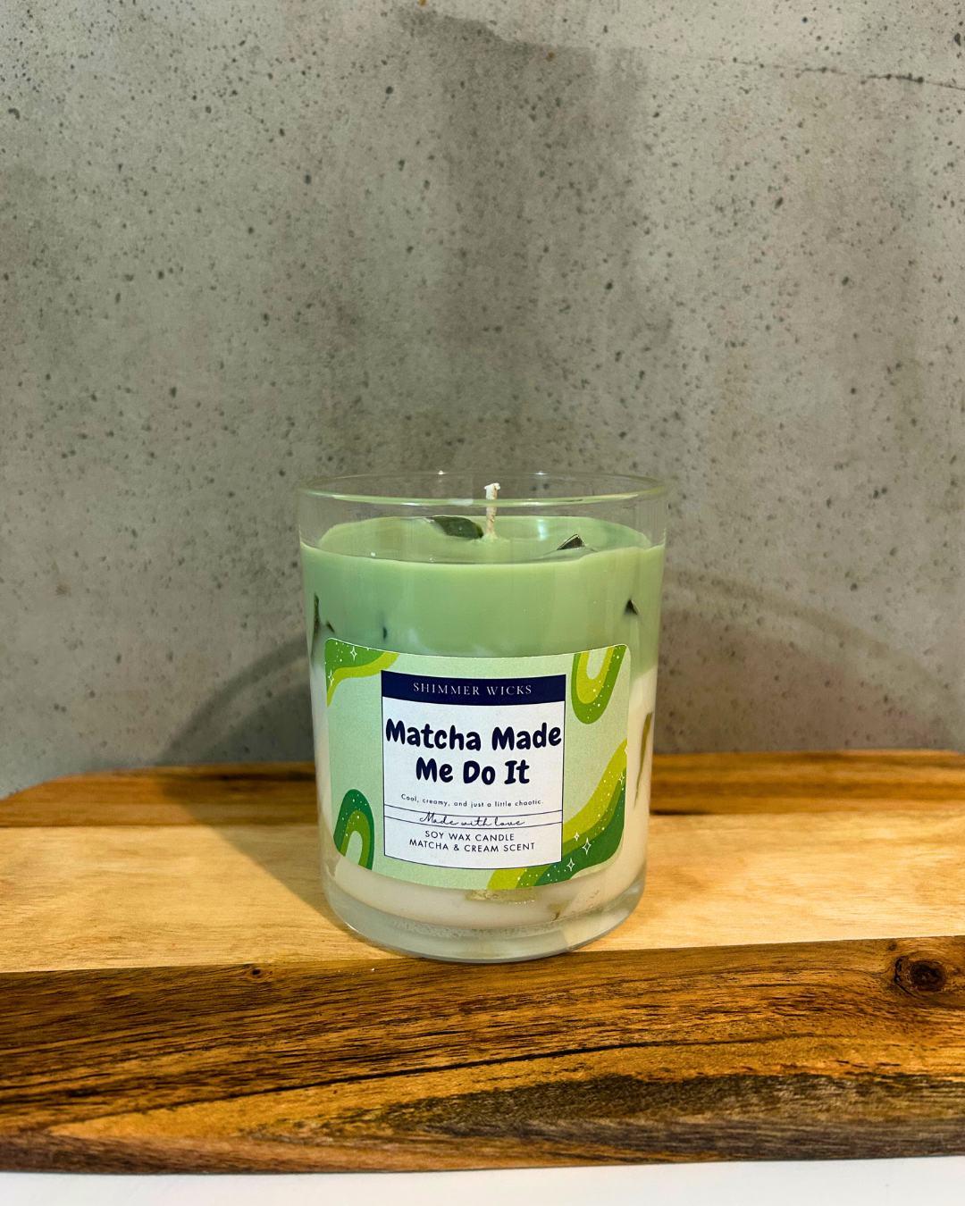 Matcha Made Me Do It Candle